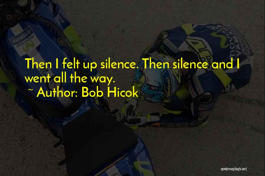 Bob Hicok Quotes 1599861