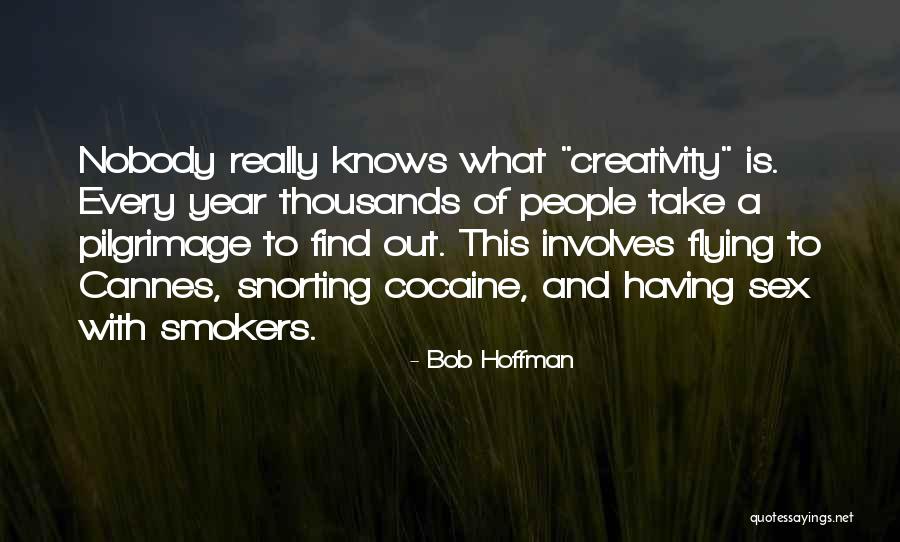 Bob Hoffman Quotes 114328