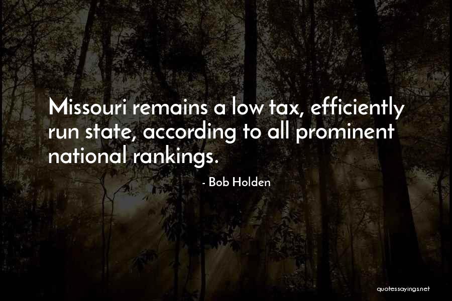Bob Holden Quotes 602113 Bob Holden Quotes 602113