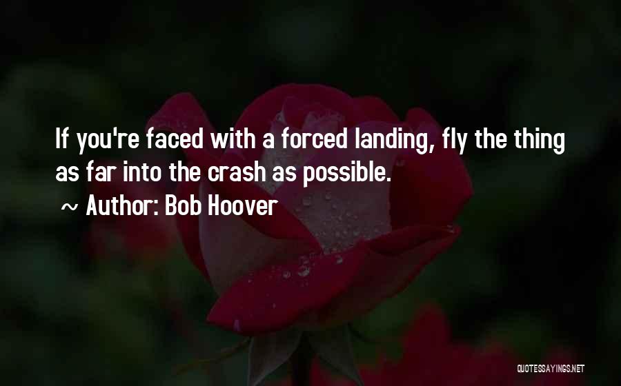 Bob Hoover Quotes 1194152