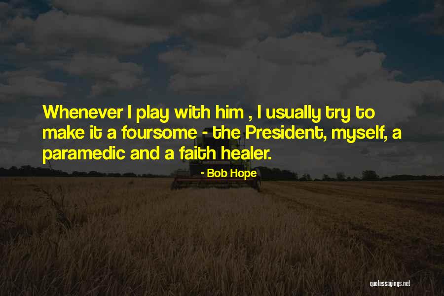 Bob Hope Quotes 1045720 Bob Hope Quotes 1045720