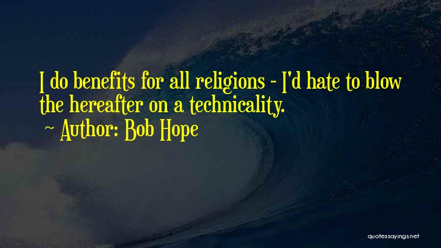 Bob Hope Quotes 1064824