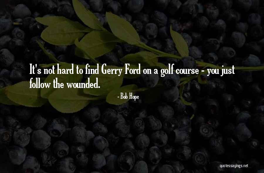 Bob Hope Quotes 1120275 Bob Hope Quotes 1120275
