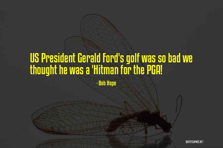 Bob Hope Quotes 1143308