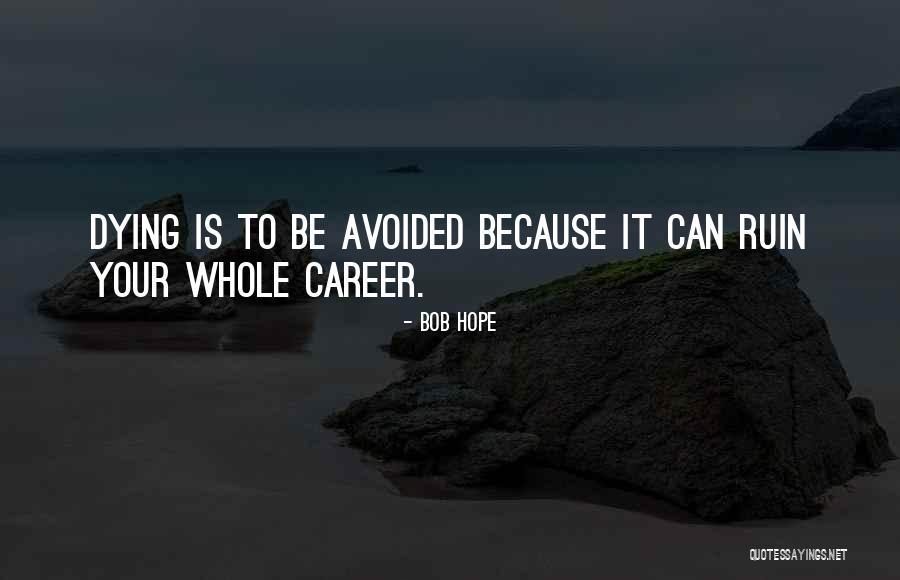 Bob Hope Quotes 1506875 Bob Hope Quotes 1506875