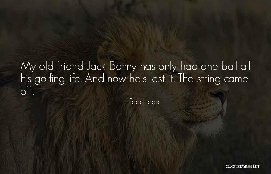 Bob Hope Quotes 1616491 Bob Hope Quotes 1616491
