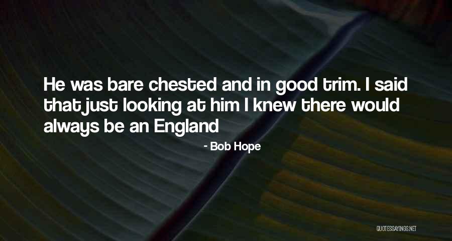 Bob Hope Quotes 604469