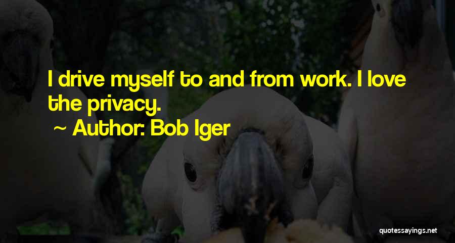 Bob Iger Quotes 1528358