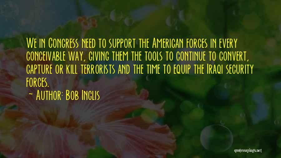 Bob Inglis Quotes 1215585