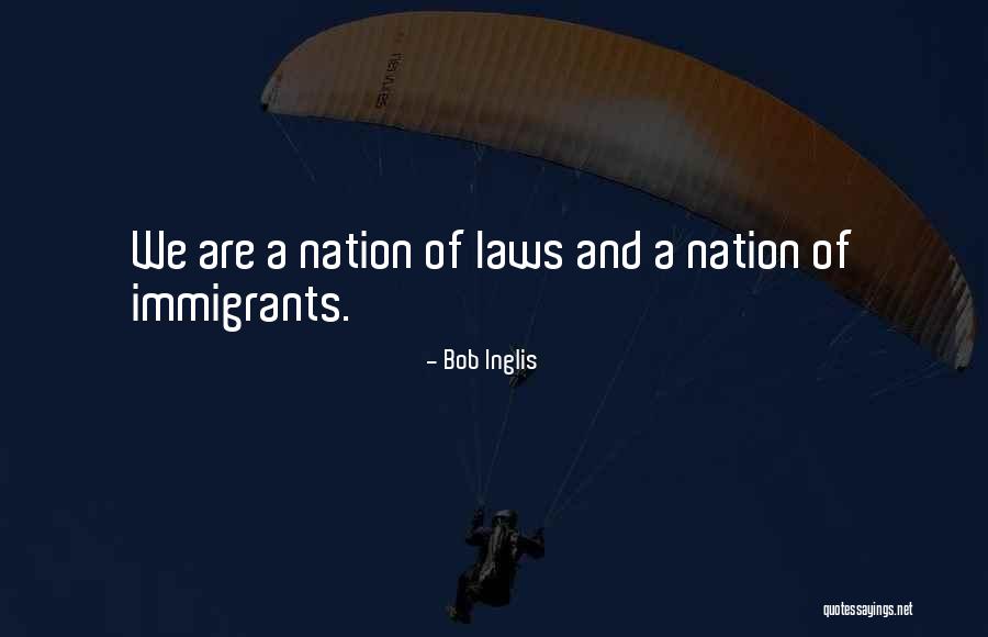 Bob Inglis Quotes 1310324