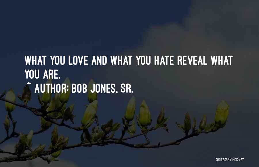 Bob Jones, Sr. Quotes 1500534