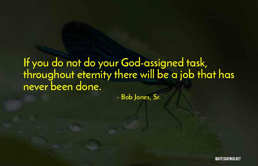 Bob Jones, Sr. Quotes 1647697