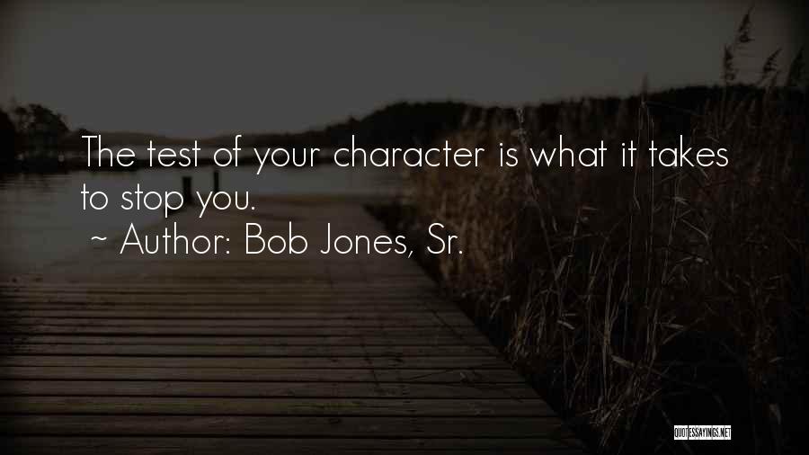 Bob Jones, Sr. Quotes 1994484