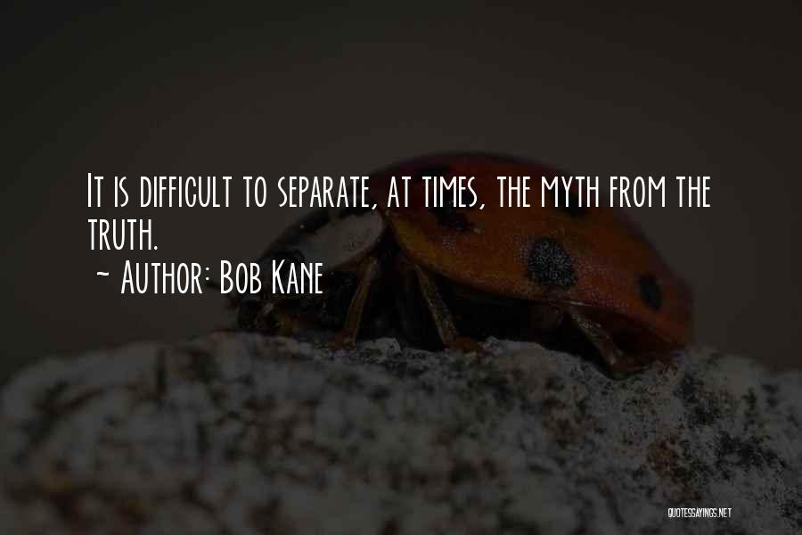 Bob Kane Quotes 1387791