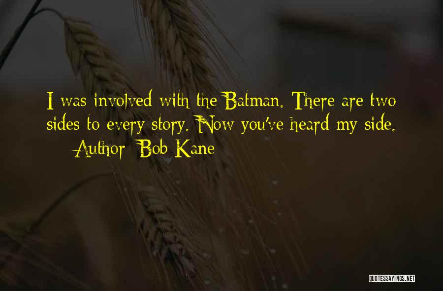 Bob Kane Quotes 1405014