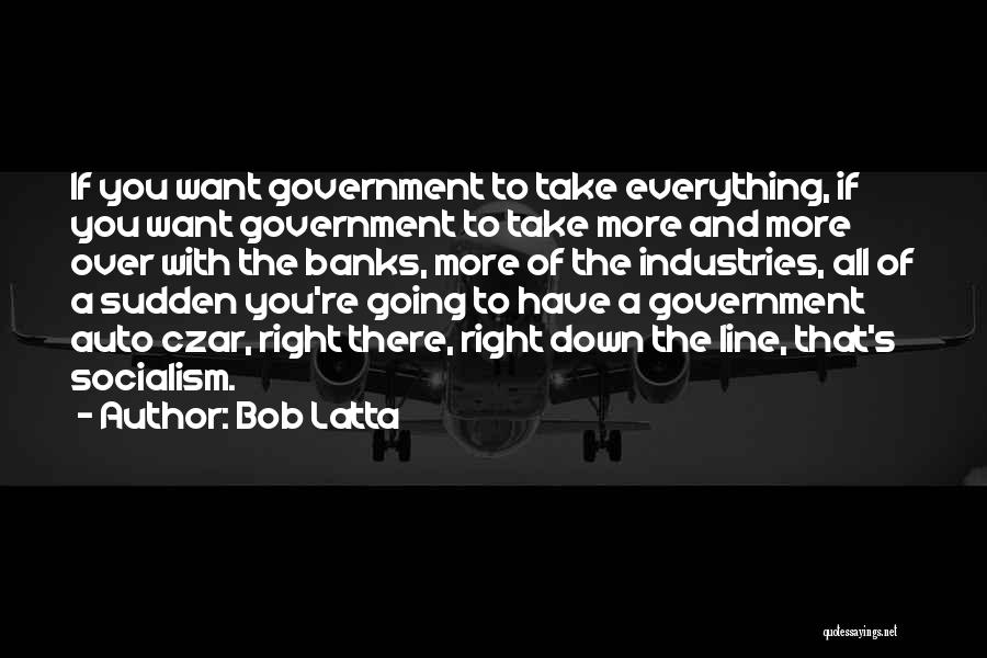 Bob Latta Quotes 308768