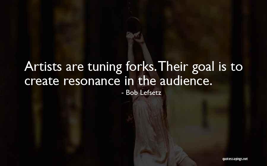 Bob Lefsetz Quotes 728463