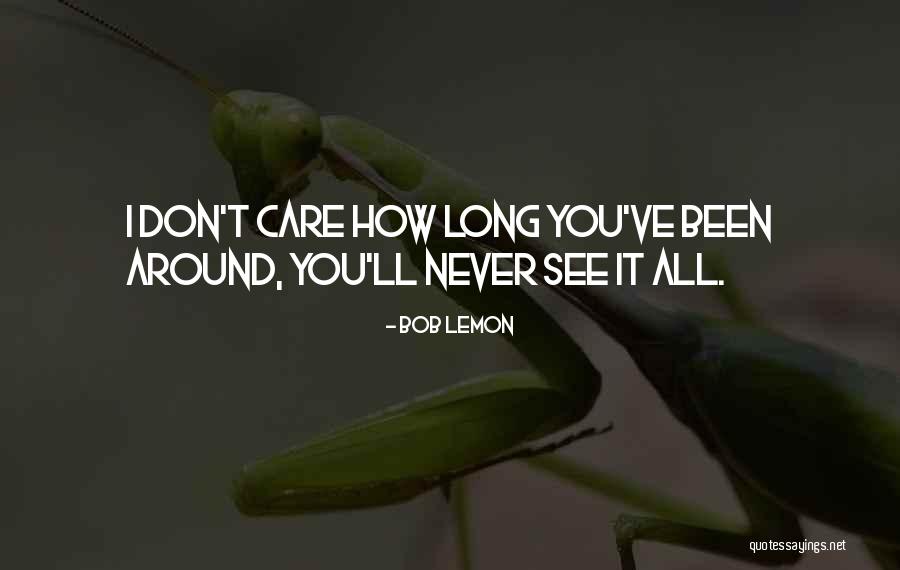 Bob Lemon Quotes 355529 Bob Lemon Quotes 355529
