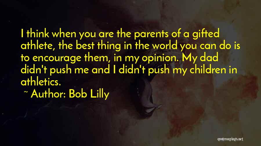 Bob Lilly Quotes 111596