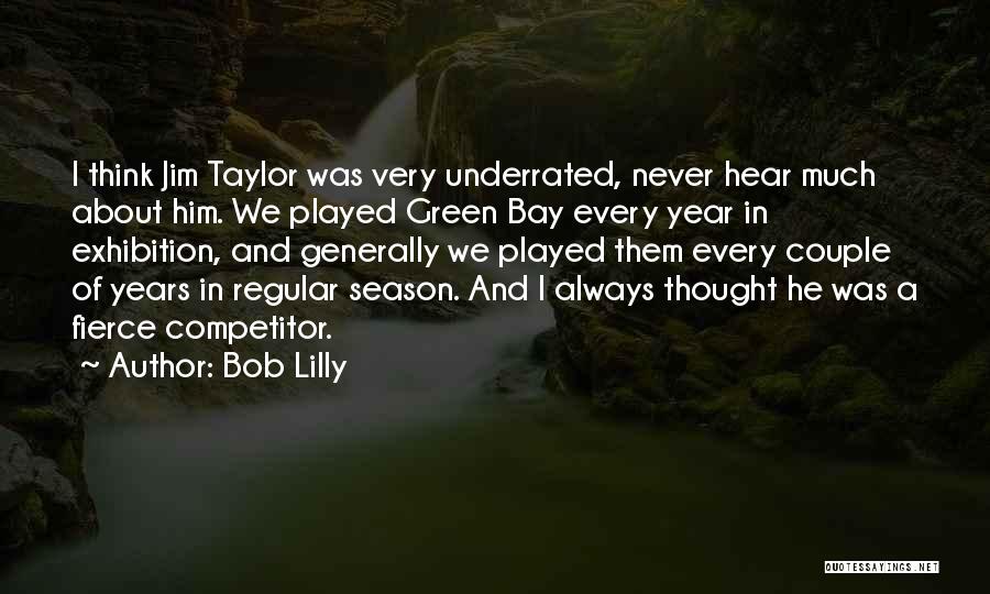 Bob Lilly Quotes 1141483