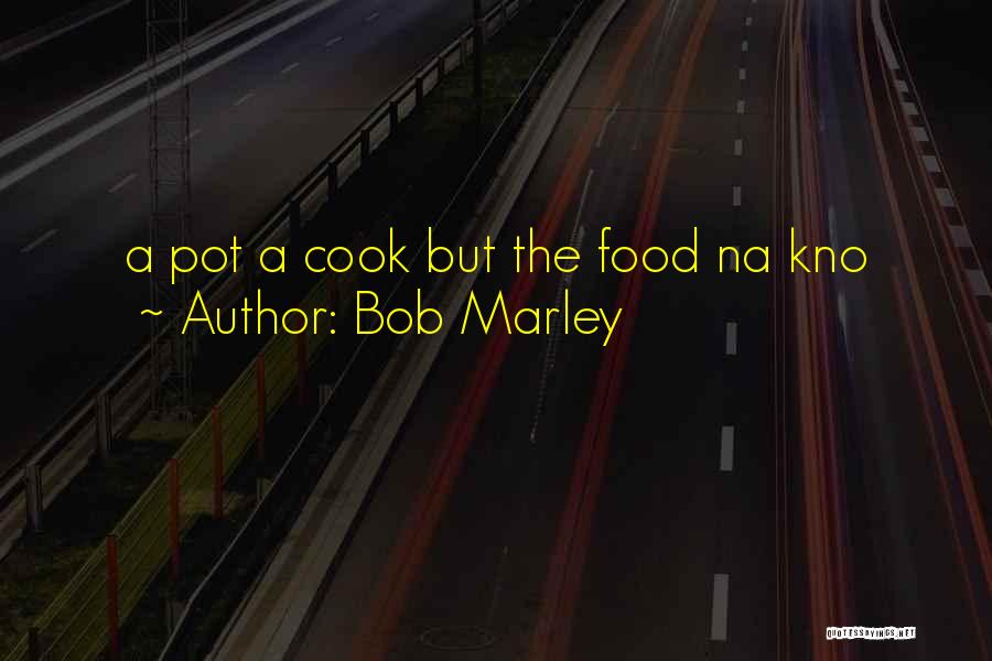 Bob Marley Quotes 1102964