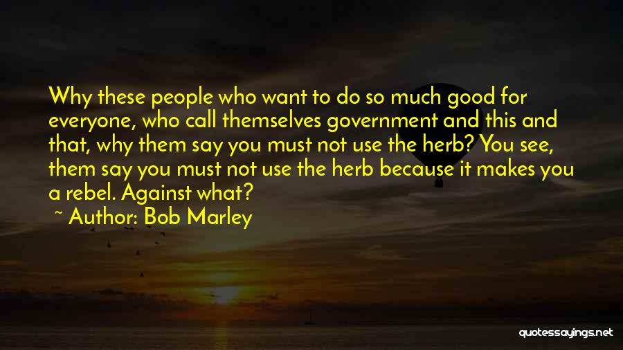 Bob Marley Quotes 1596598