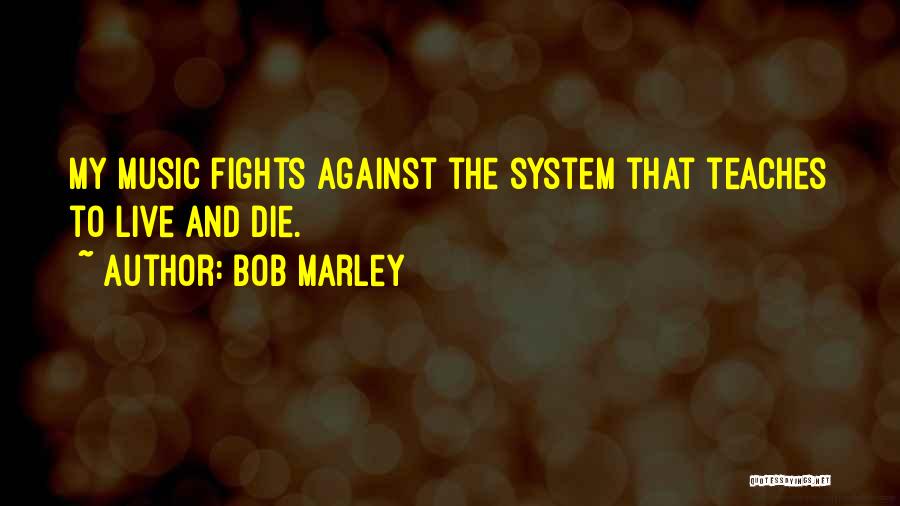 Bob Marley Quotes 1929392