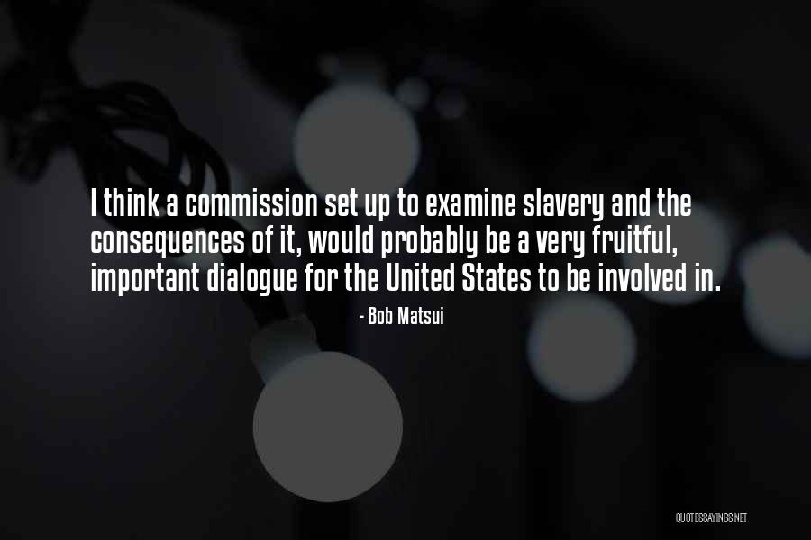 Bob Matsui Quotes 126174 Bob Matsui Quotes 126174