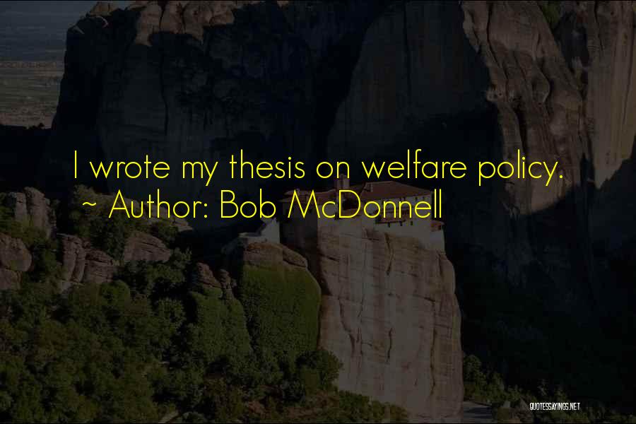 Bob McDonnell Quotes 1638481