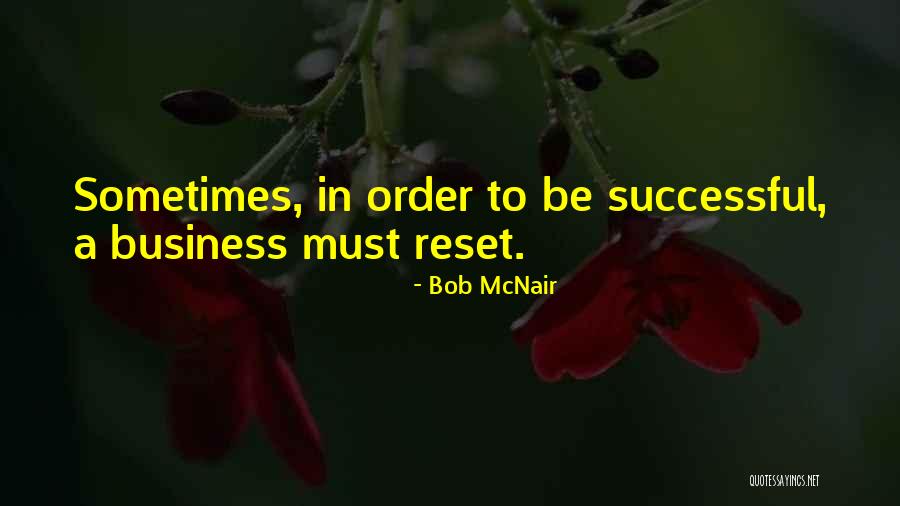 Bob McNair Quotes 311685