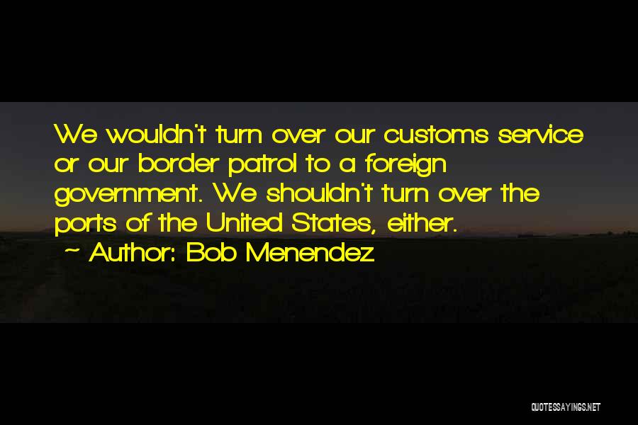 Bob Menendez Quotes 883335
