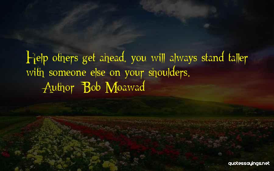 Bob Moawad Quotes 936844