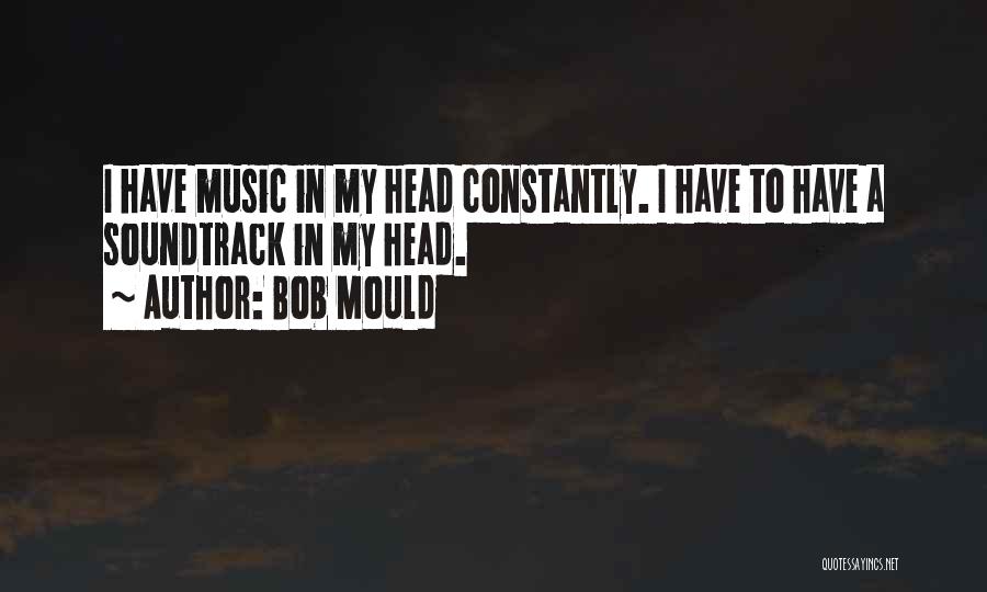 Bob Mould Quotes 1415133