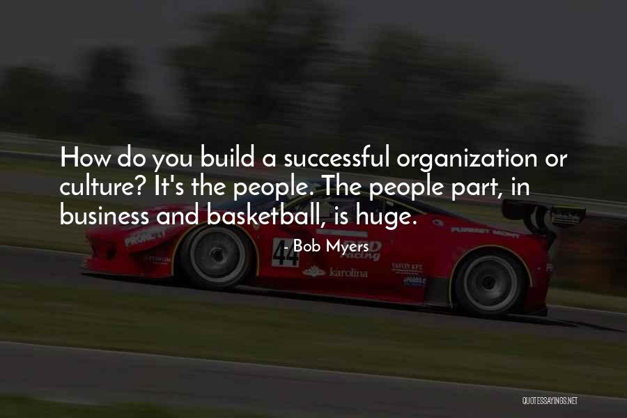 Bob Myers Quotes 1553769 Bob Myers Quotes 1553769