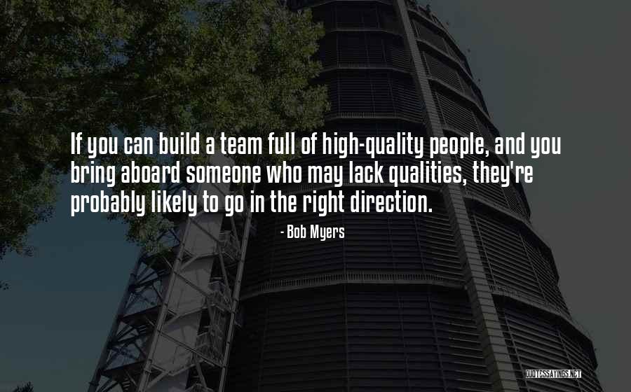 Bob Myers Quotes 2105753 Bob Myers Quotes 2105753