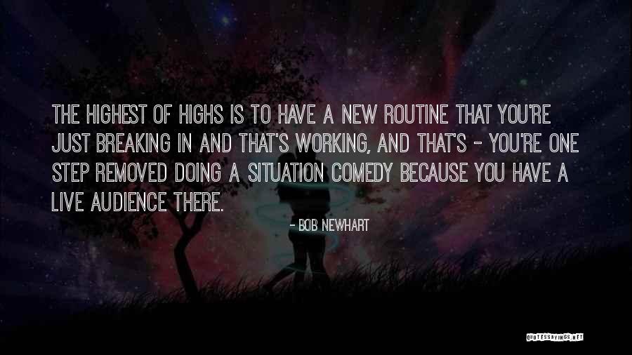 Bob Newhart Comedy Quotes By Bob Newhart Bob Newhart Comedy Quotes By Bob Newhart