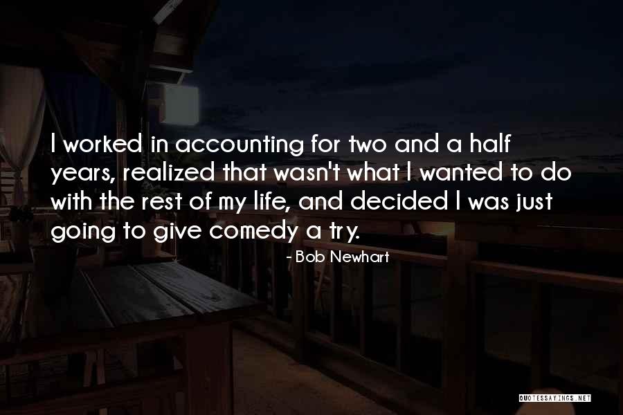Bob Newhart Comedy Quotes By Bob Newhart Bob Newhart Comedy Quotes By Bob Newhart