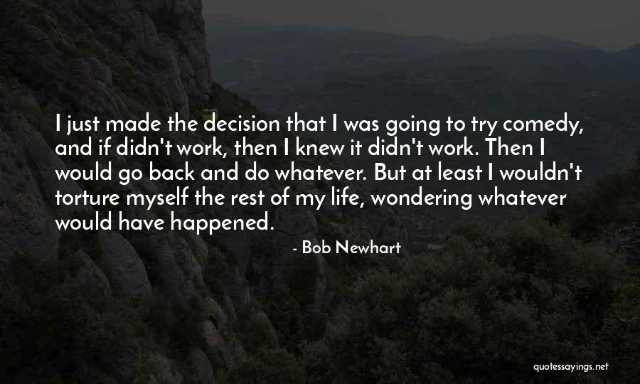 Bob Newhart Comedy Quotes By Bob Newhart Bob Newhart Comedy Quotes By Bob Newhart