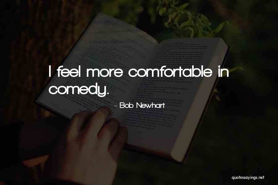 Bob Newhart Comedy Quotes By Bob Newhart Bob Newhart Comedy Quotes By Bob Newhart