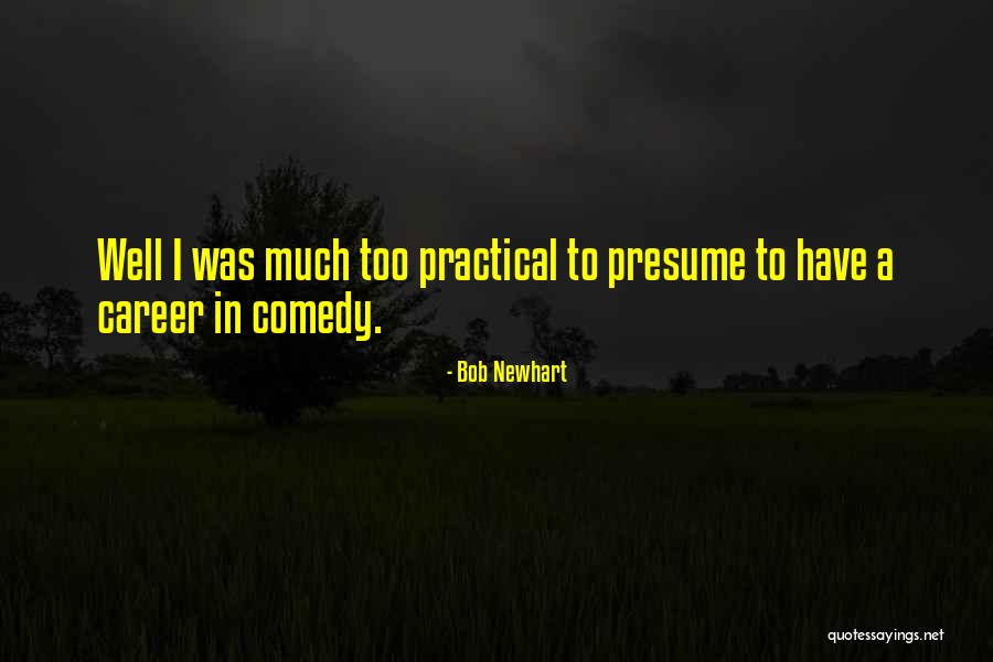 Bob Newhart Comedy Quotes By Bob Newhart Bob Newhart Comedy Quotes By Bob Newhart