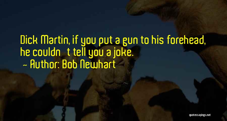 Bob Newhart Quotes 1012575