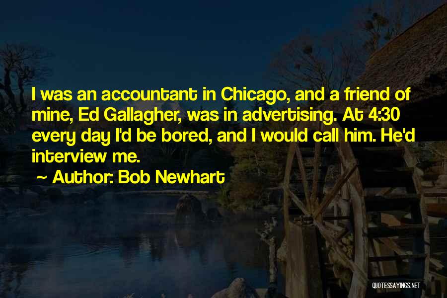 Bob Newhart Quotes 1275053