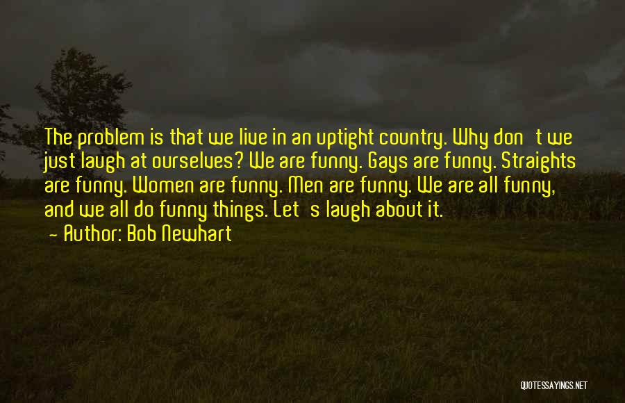 Bob Newhart Quotes 1309725