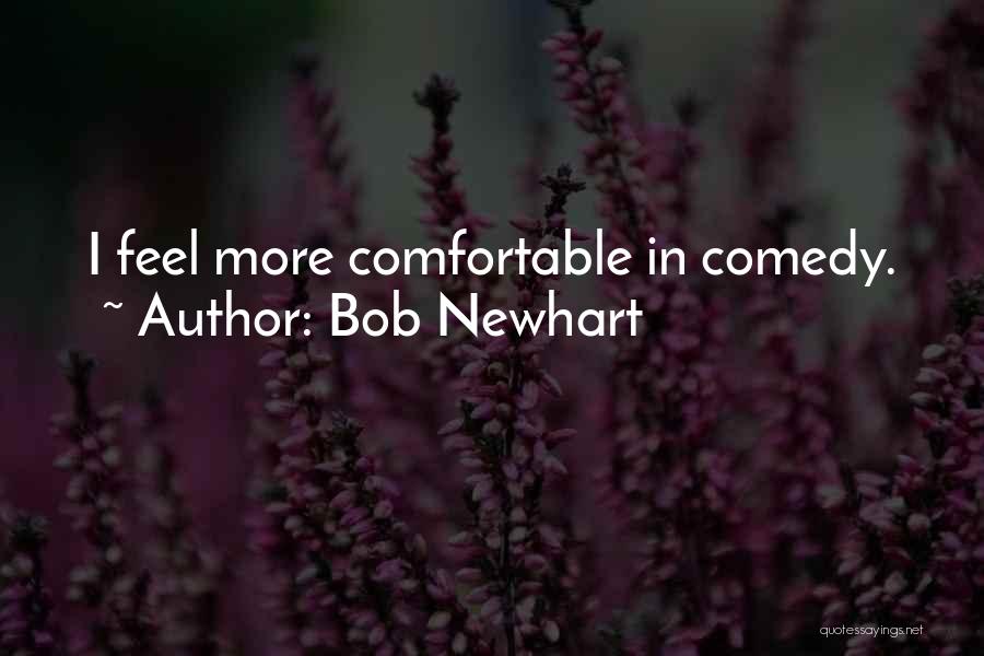 Bob Newhart Quotes 1817656