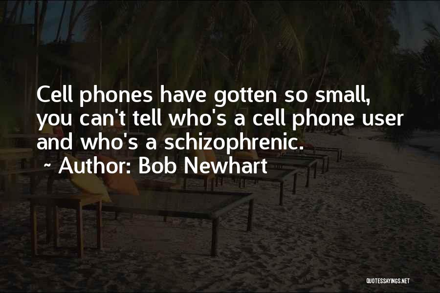 Bob Newhart Quotes 244084