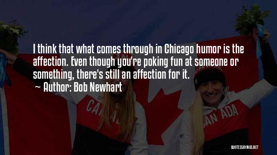 Bob Newhart Quotes 608626