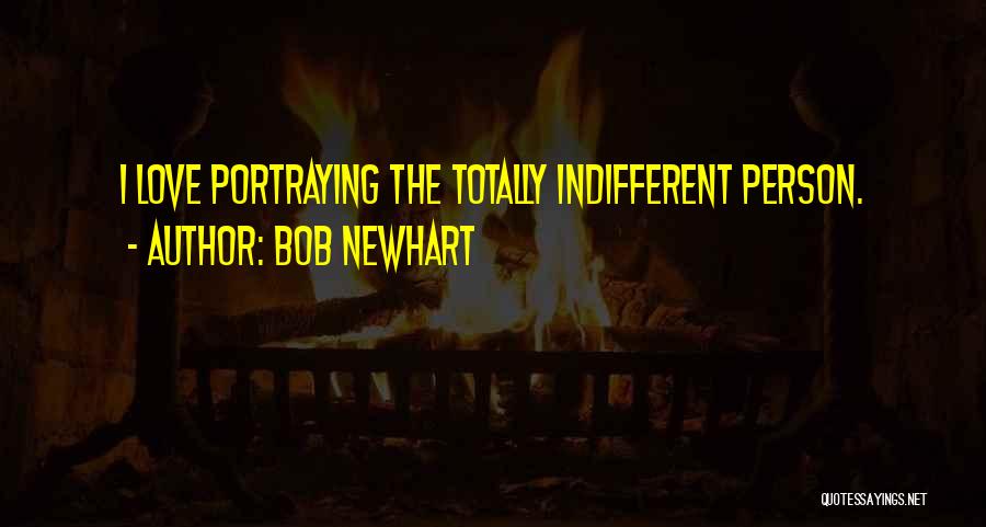 Bob Newhart Quotes 724425