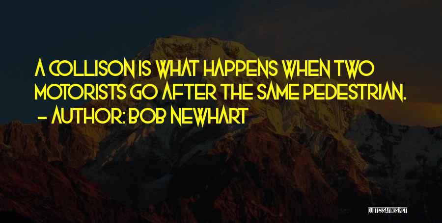 Bob Newhart Quotes 759747