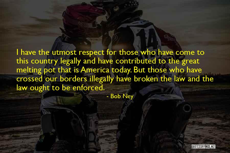 Bob Ney Quotes 1852880