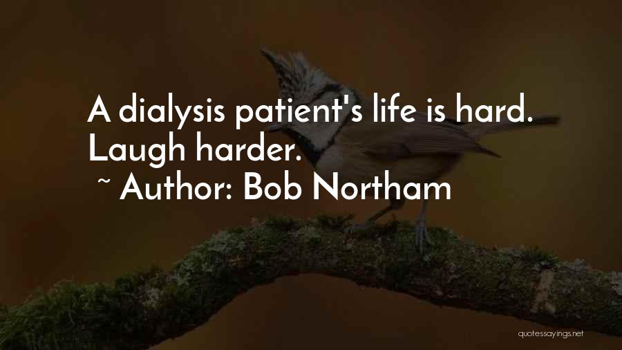 Bob Northam Quotes 441722